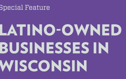 Special Report: Latino-Owned Businesses in Wisconsin